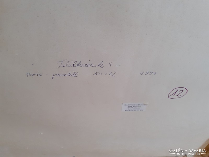HARTUNG SÁNDOR: Találkozások, 1996 (papír-pasztell 50x62 cm) szürreális, nívós kortárs magyar alkotó