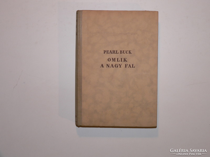Pearl Buck- Omlik a nagy fal ( olcsón eladó )