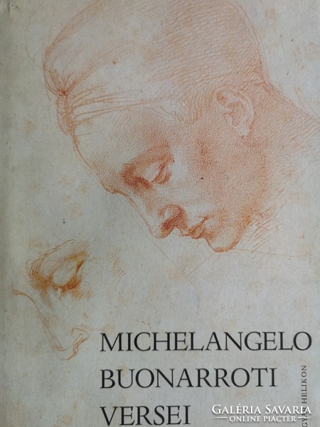 Michelangelo's poems, translated by György Rónay, illustrated