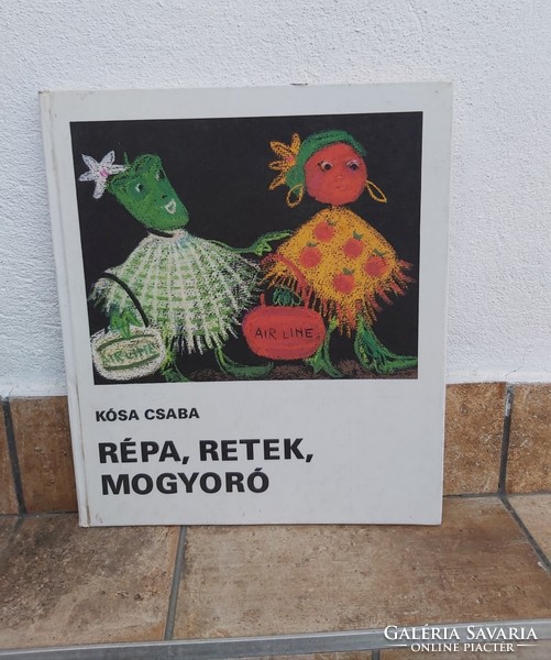 Kósa Csaba Répa, retek mogyoró gyerekkönyv mesekönyv nosztalgia 