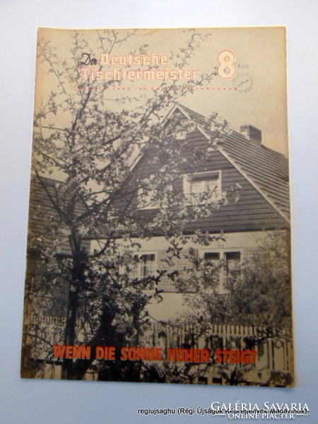 1942 április 30  /  Der Deutsche Tischlermeister  /  Régi ÚJSÁGOK KÉPREGÉNYEK MAGAZINOK Ssz.:  17457