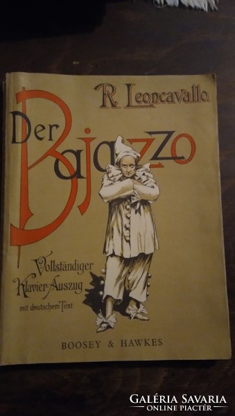 R. Leoncavallo Der Bajazzo - Boosey&Hawkes, Ltd., London - H15821-H15795- német nyelvű antik kotta