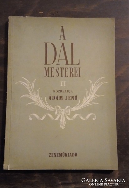 A dal mesterei VI. - mély hangra -  Zeneműkiadó Vállalat, Budapest 1961.- antik kotta