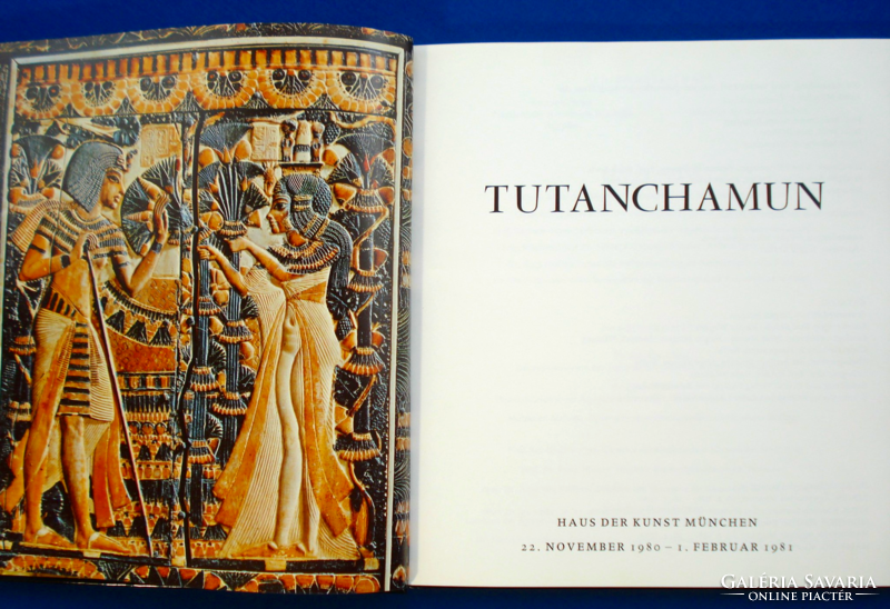 Tutanchamun : Haus der Kunst München 22. November 1980 - 1. Februar 1981