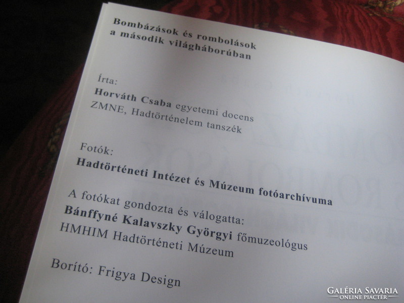 Bombázások és rombolások az   I.  vh ban  ,  írta  Horváth Csaba