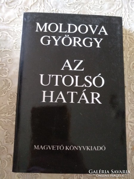 Moldova György: Az utolsó határ, ajánljon!