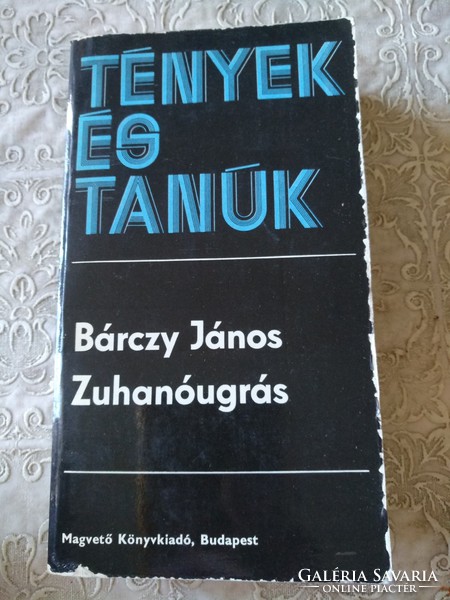 Bárczy János: Zuhanóugrás, ajánljon!