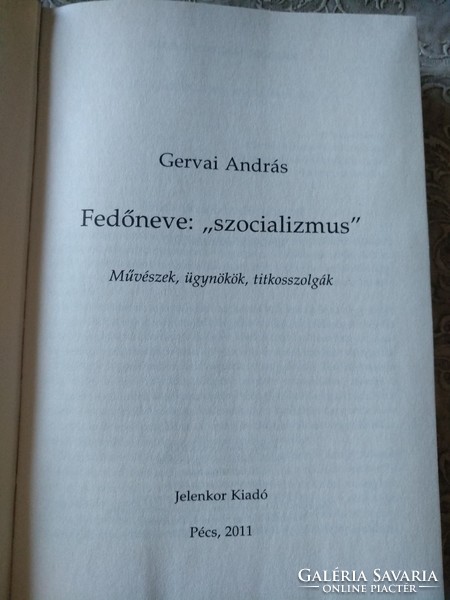András Gervai: his alias is socialism, recommend!