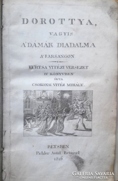 CSOKONAI VITÉZ MIHÁLY: Dorottya (1816-os kiadás, 2 lap pótolt)