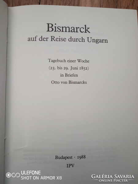 Bismarck magyarországi utazása - Bismarck auf der Reise durch Ungarn- Kétnyelvű kiadás - 1988