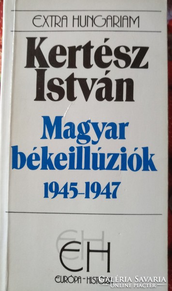 Kertész: Hungarian illusions of peace, 1945-47, Negotiable!