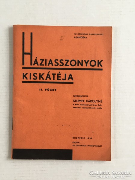 Stumpf Károlyné: Háziasszonyok kiskátéja II. füzet., 1939.