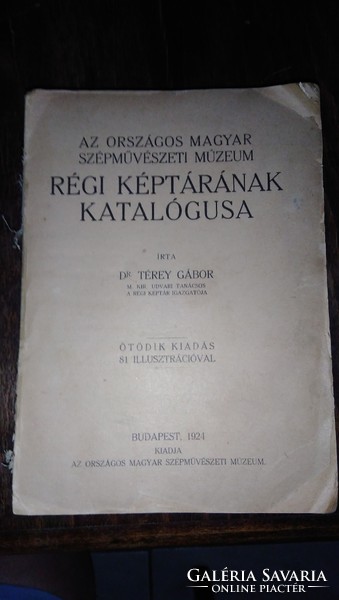 Dr. Gábor Térey's catalog of the old picture collection of the national Hungarian Museum of Fine Arts, 1924.