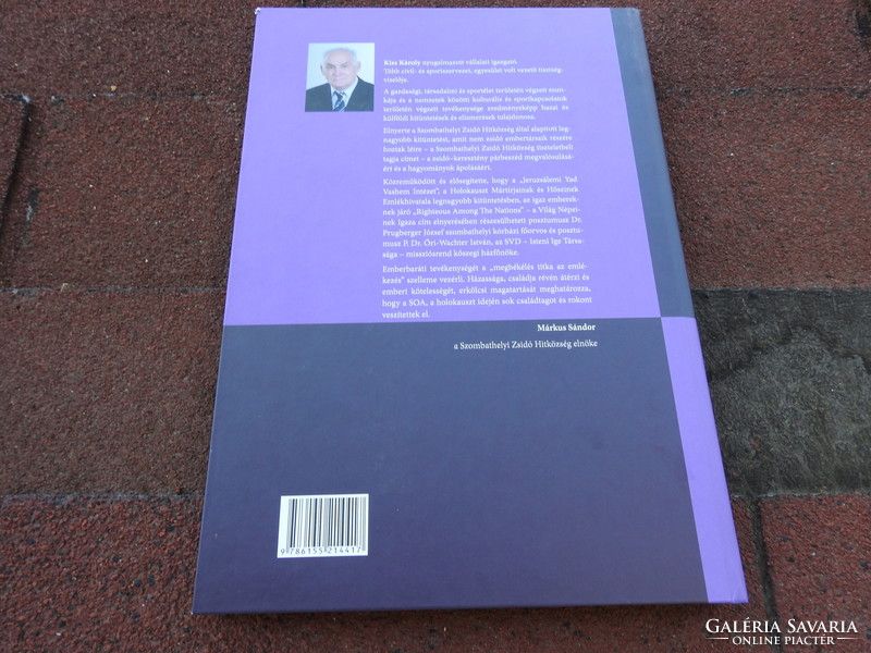 Mondd el fiaidnak- A holokauszt magyar áldozatainak emlékére Kiss Károly Szülőföld Könyvkiadó, 2013