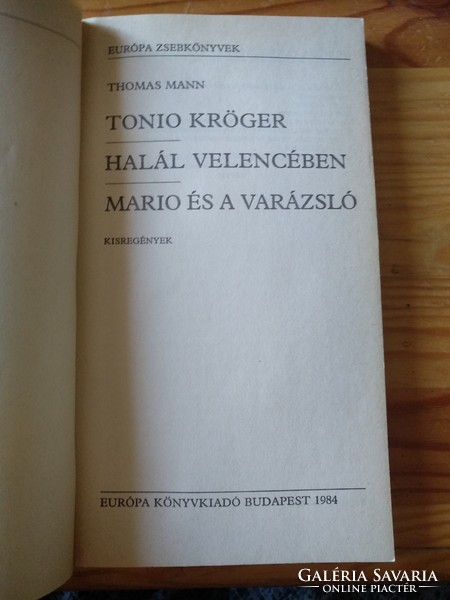 Mann: Halál Velencében, Tonio Kroger, Mario és a varázsló, ajánljon!