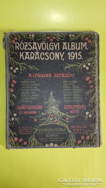 3 KÖNYV EGY ÁRÁÉRT!! Magyar Népdallok 101 Magyar népdal Rózsavölgyi album karácsony 1915 kotta antik
