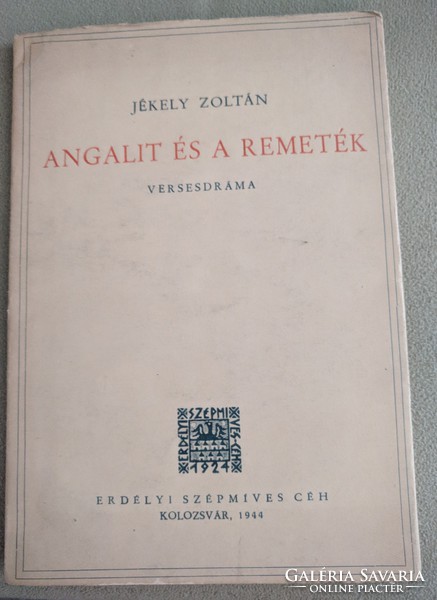 Jékely Zoltán: Angalit és a remeték (1944)