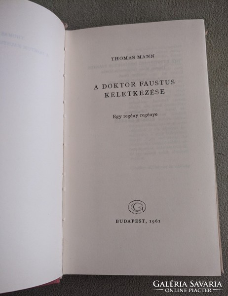 Thomas Mann: A Doktor Faustus keletkezése (1961)