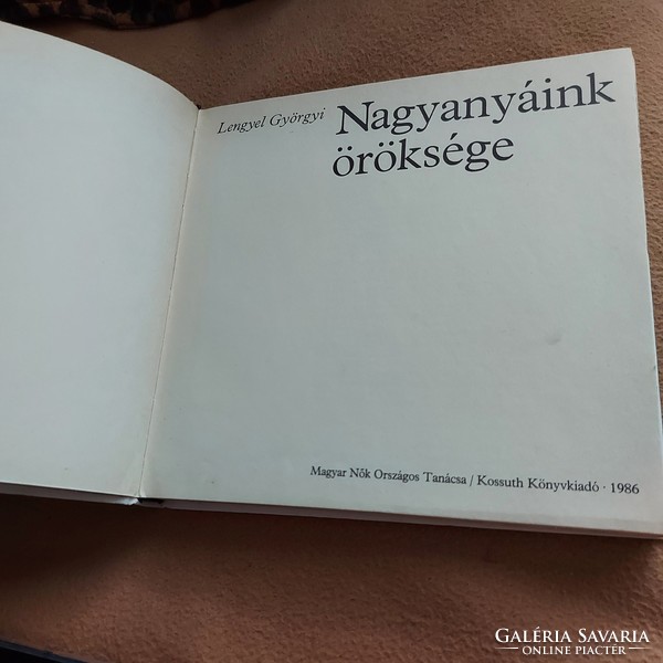 Nagyanyáink öröksége Lengyel Györgyi könyve 1986 os kiadás