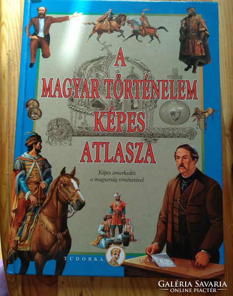 Pictorial atlas of Hungarian history, recommend!