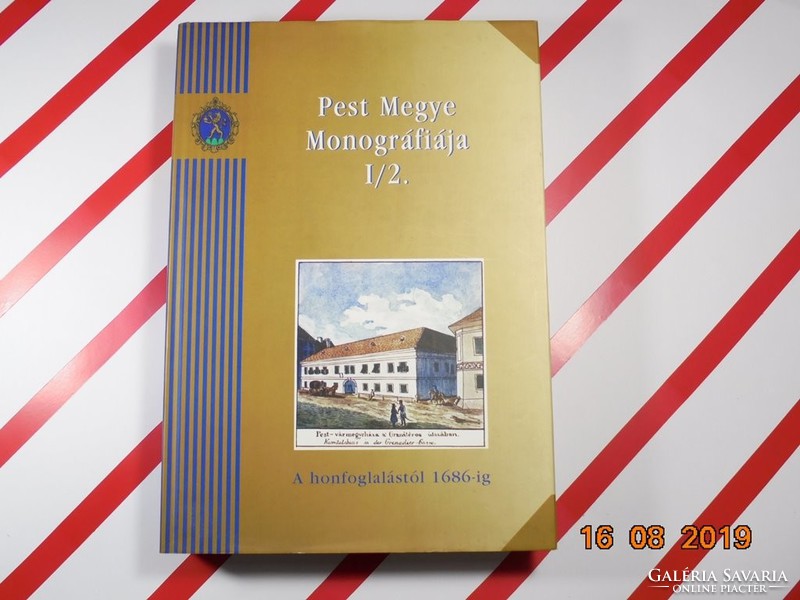 Pest Megye Monográfiája I/2.  A honfoglalástól 1686-ig