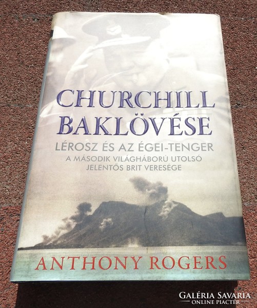 Churchill's blunder - Leros and the Aegean (last major British defeat in World War II)
