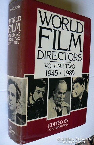 WORLD FILM DIRECTORS, VOLUME TWO 1945.-1985. JOHN WAKEMAN, KÖNYV JÓ ÁLLAPOTBAN