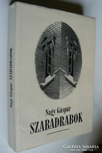 SZABADRABOK, NAGY GÁSPÁR 1999, KÖNYV JÓ ÁLLAPOTBAN