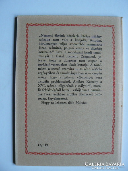 3 seed books in one, gold l., Fülep l., Kemény zsigmond: on the causes of the Mohács danger 1983.