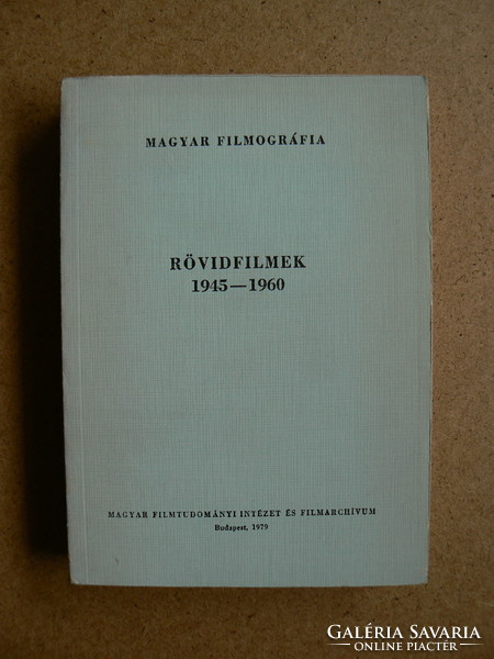 Short films 1945-1960, Hungarian filmography 1979, book in good condition, rarity !!!