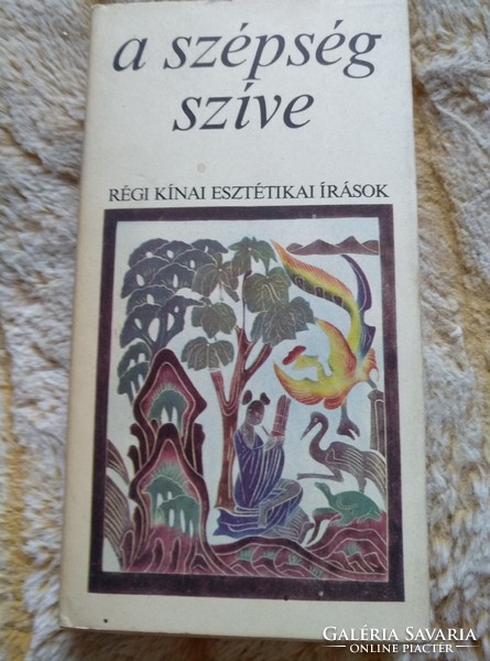 Ed. Francis Tőkei: the heart of beauty, old Chinese aesthetic writings, negotiable!