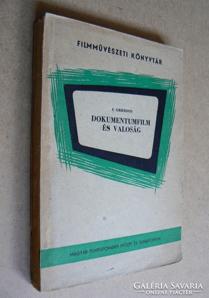 Documentary and reality, j. Grierson 1964, book in good condition, made in 350 copies, a rarity!