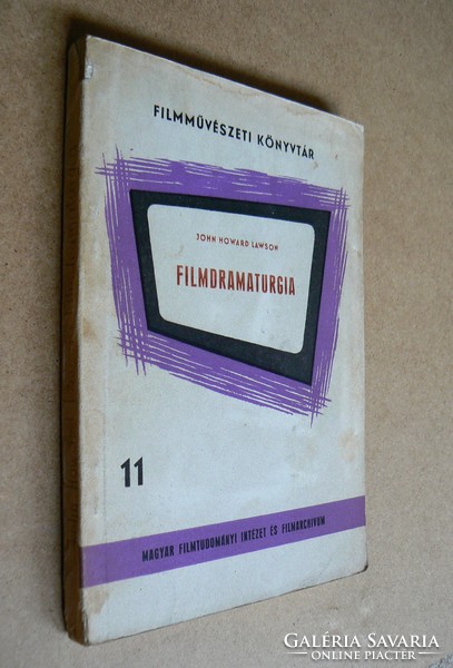 FILMDRAMATURGIA, JOHN HOWARD LAWSON 1962, KÖNYV JÓ ÁLLAPOTBAN (300 példány), RITKASÁG!!!