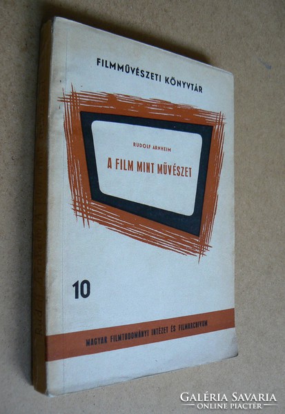 A FILM MINT MŰVÉSZET, RUDOLF ARNHEIM 1962, KÖNYV JÓ ÁLLAPOTBAN, KÉSZÜLT 300 PÉLDÁNYBAN, RITKASÁG!!!