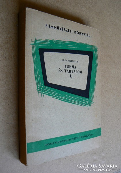 FORMA ÉS TARTALOM I., SZ.M.EIZENSTEIN 1964, KÖNYV JÓ ÁLLAPOTBAN (330 példány), RITKASÁG!!!