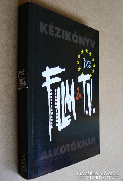 KÉZIKÖNYV ALKOTÓKNAK (FILM & TV), VÁGYÓCZKY TIBOR  2002, KÖNYV JÓ ÁLLAPOTBAN, RITKASÁG!