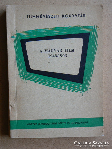 A MAGYAR FILM (1948-1963), HOMORÓDY JÓZSEF 1964, KÖNYV JÓ ÁLLAPOTBAN (300 példány), RITKASÁG!!!