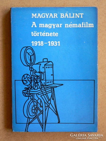 History of Hungarian silent film 1918-1931, Hungarian Balint 1967, book in good condition, (300 e.g.) Rarity!