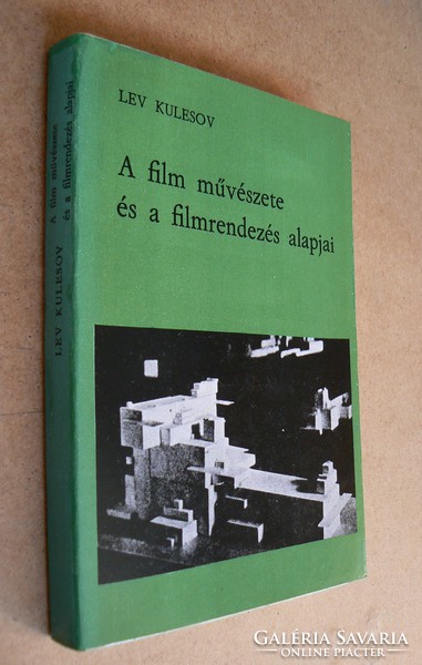 A FILM MŰVÉSZETE ÉS A FILMRENDEZÉS ALAPJAI, LEV KULESOV 1979, KÖNYV JÓ ÁLLAPOTBAN, RITKA