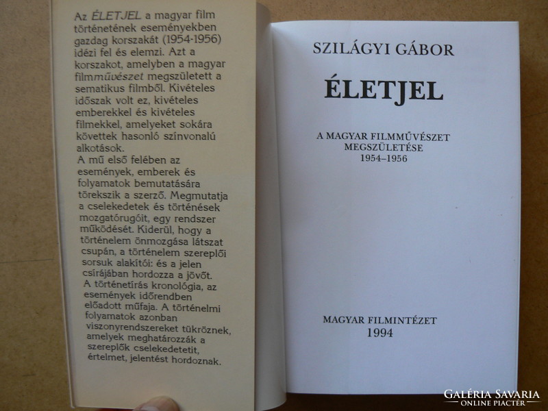 ÉLETJEL: A MAGYAR FILMMŰVÉSZET MEGSZÜLETÉSE (1954-1956), SZILÁGYI GÁBOR 1994,  KÖNYV JÓ ÁLLAPOTBAN