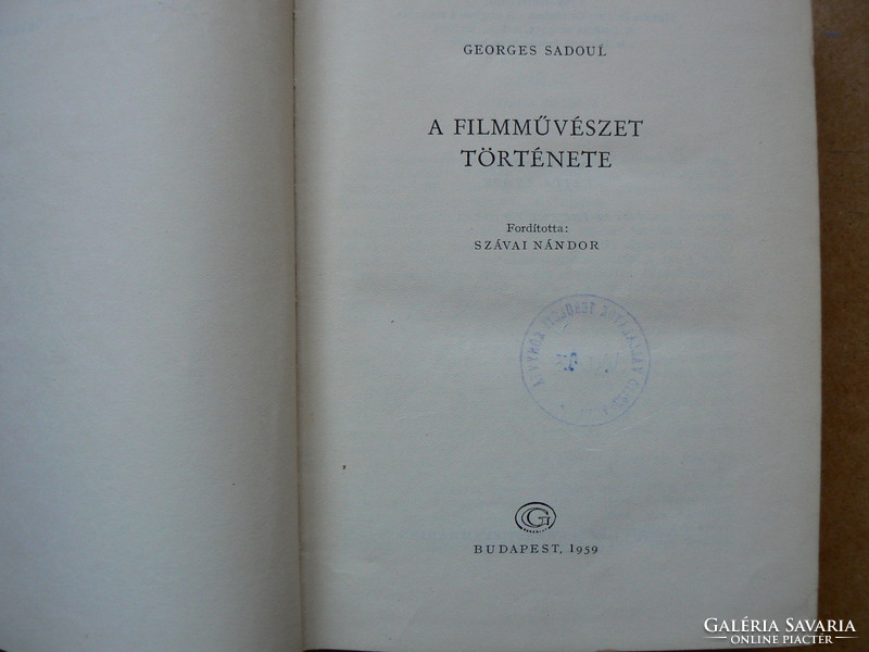 A FIMMŰVÉSZET TÖRTÉNETE, GEORGES SADOUL 1959 (PARIS 1949), KÖNYV JÓ ÁLLAPOTBAN,  RITKA