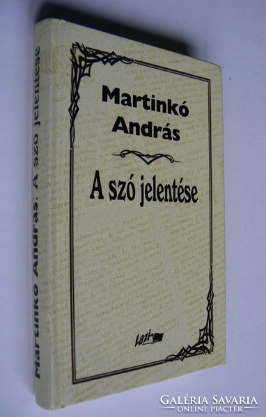 A SZÓ JELENTÉSE, MARTINKÓ ANDRÁS 2001, KÖNYV KIVÁLÓ ÁLLAPOTBAN (AJÁNLÁSSAL DEDIKÁLT)