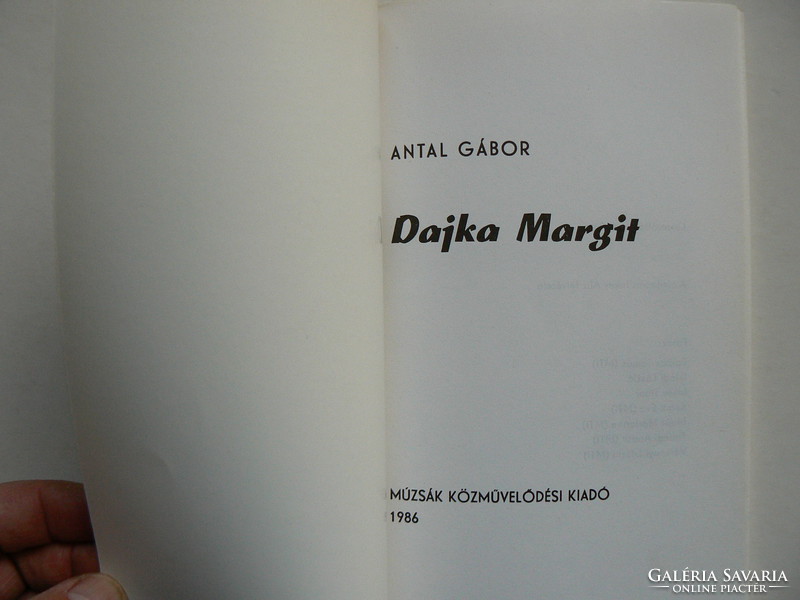 DAJKA MARGIT, ANTAL GÁBOR 1986, (MÚZSÁK KÖZMŰVELŐDÉSI KIADÓ) KÖNYV JÓ ÁLLAPOTBAN