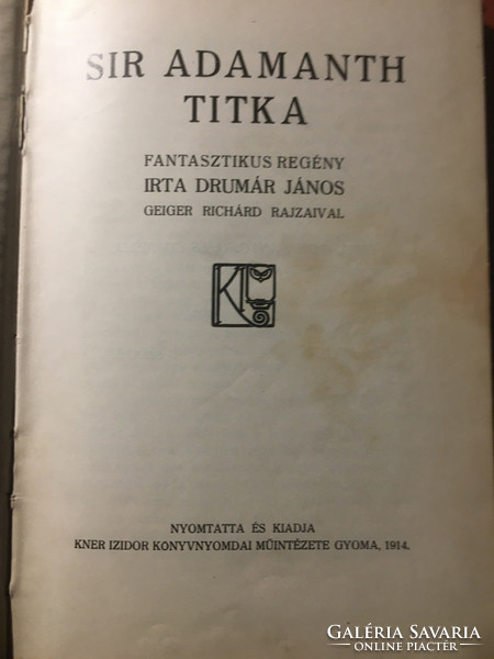 Drumár: SIr Adamanth Titka  / Kner 1914 / Geiger rajzok