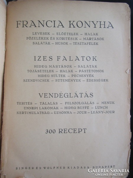 SZAKÁCSKÖNYV FRANCIA KONYHA 1918 ÍZES FALATOK - VENDÉGLÁTÁS GASTRONÓMIA