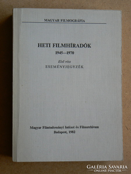 Weekly film news 1945-1970, (first part) Hungarian filmography 1982, book in good condition, rarity !!!