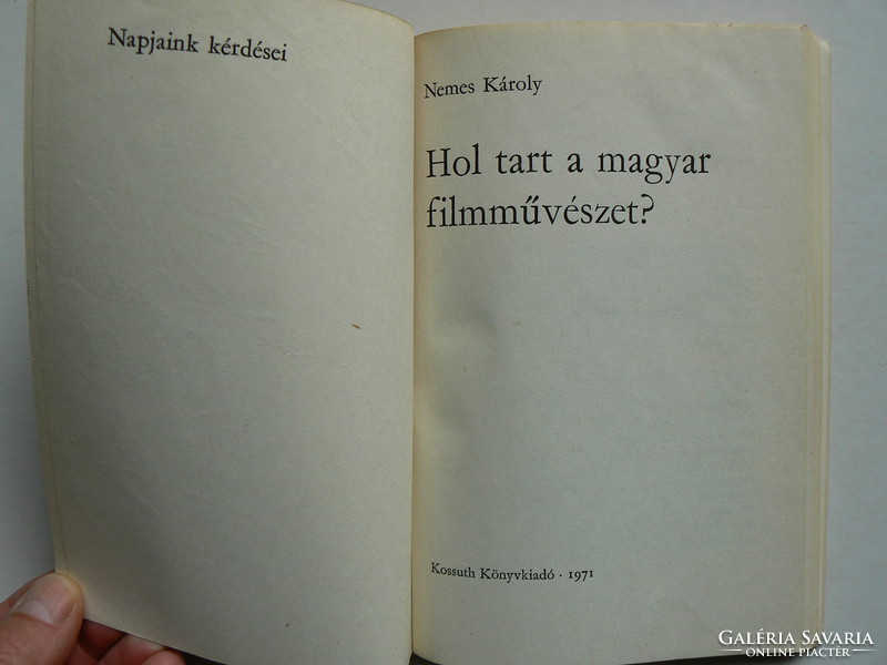 HOL TART A MAGYAR FILMMŰVÉSZET?, NEMES KÁROLY 1971, KÖNYV JÓ ÁLLAPOTBAN, RITKÁBB