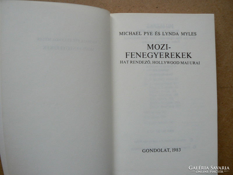 MOZIFENEGYEREKEK, MICHAEL PYE-LINDA MYLES 1983, KÖNYV JÓ ÁLLAPOTBAN,