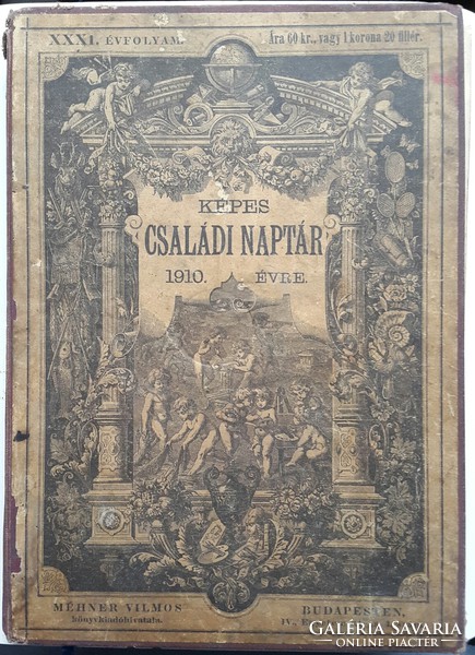 Képes Családi Naptár 1910.évre XXXI.évfolyam Méhner Vilmos könyvkiadó Budapest IV., Egyetem utca 4.