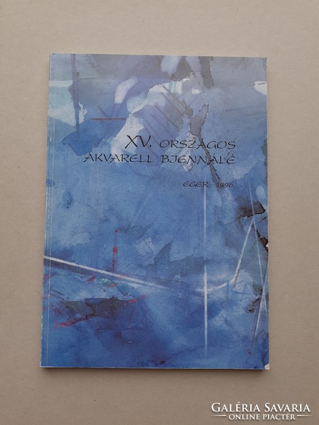 Eger Watercolor Biennale - 1996 - catalog